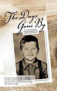 THE Days Gone by