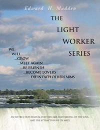 Light Worker Series