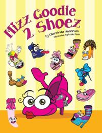 Mizz Goodie 2 Shoez
