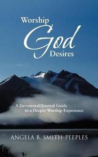 Bokomslag for "Worship God Desires"