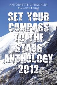 Set Your Compass to the Stars Anthology 2012