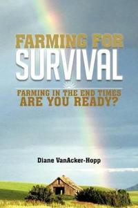 Farming for Survival