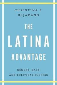 The Latina Advantage