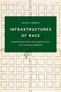 Bokomslag for "Infrastructures of Race"