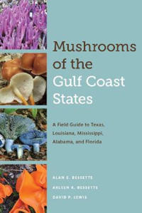 Mushrooms of the Gulf Coast States