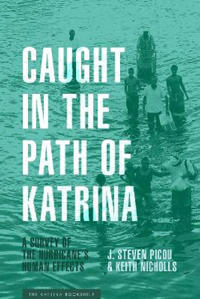 Kirjan kansi "Caught in the Path of Katrina"
