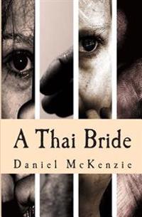A Thai Bride: Toi's Story