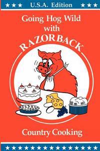 RAZORBACK Country Cooking: Going Hog Wild