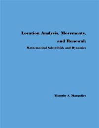 Location Analysis, Movements, and Renewal