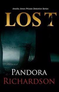 Lost: Amelia Jones Private Detective Series