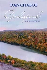 Godspeed: A love story
