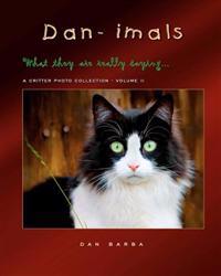 DAN-IMALS - Volume II: What they might really be saying