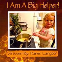 I Am A Big Helper!