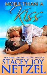 More Than a Kiss