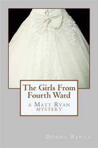 The Girls From Fourth Ward