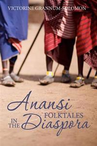 ANANSI Folktales in the DIASPORA
