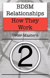 BDSM Relationships - How They Work