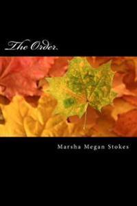 The Order: The Order Saga