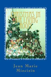 Christmas In Our Living Room: Historical-Fiction Screen-Play