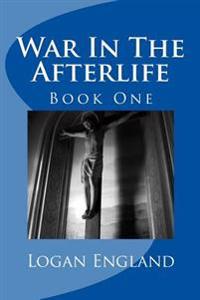 War in the Afterlife