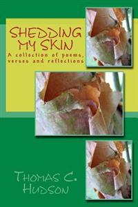 Shedding My Skin