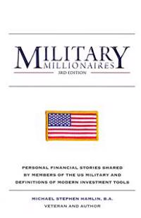 Military Millionaires: Third Edition
