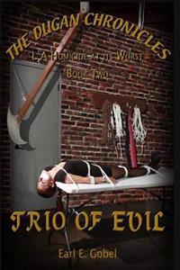 Thetrio of Evil