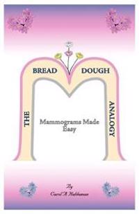 Mammograms Made Easy