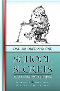 101 School Secrets: for Junior High and High School