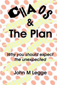 Chaos and the plan: why you should expect the unexpected