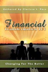 Financial Transformation 101: Changing For The Better