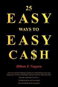 25 Easy Ways to Easy Cash