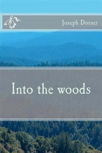 Into the woods