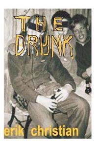 The Drunk
