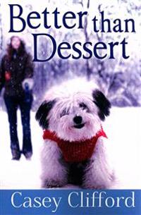 Better Than Dessert: Dessert Dames Series