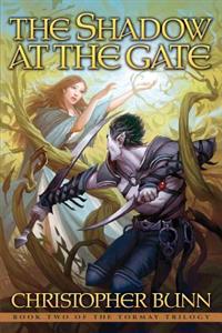 The Shadow at the Gate: The Tormay Trilogy