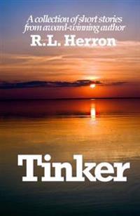 Tinker: and Other Short Stories