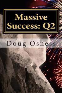 Massive Success: Q2