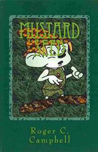Mustard Seed and Friends