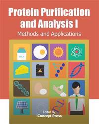 Protein Purification and Analysis I: Methods and Applications