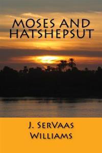 Moses and Hatshepsut