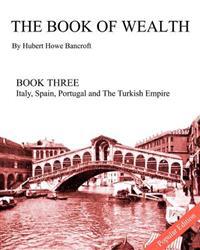 The Book of Wealth - Book Three
