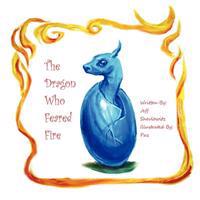 The Dragon Who Feared Fire