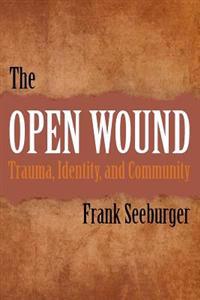 The Open Wound