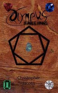 Olympus Falling: Legends Collide Book 1