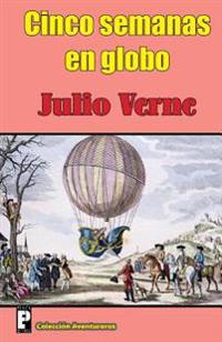Cinco semanas en globo