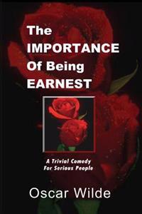 The Importance Of Being Earnest