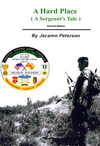 A Hard Place, A Sergeants Tale, Revised Edition