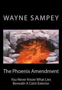 The Phoenix Amendment: The Balance of Power Series