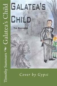 Galatea's Child